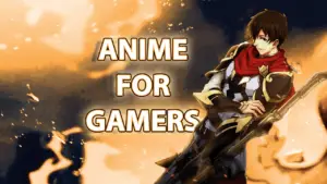 10 Anime Gamers will love To Watch