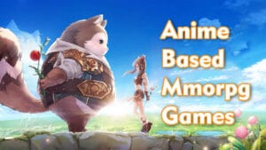 anime based mmorpg games